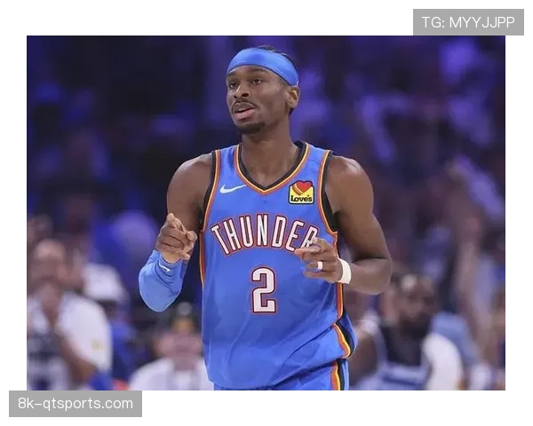 亚历山大罚球命中数540次居首，雷霆核心蝉联MVP领跑者